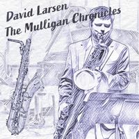The Mulligan Chronicles by David Larsen