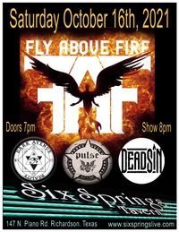 DeadSin w/Fly Above Fire and more