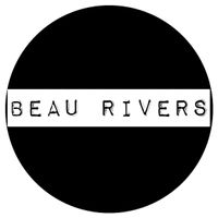 Peace and the Chaos w/ Beau Rivers