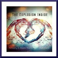 The Explosion Inside by Kimberly & Alberto Rivera - Ruth Fazal