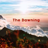 The Dawning by Kimberly and Alberto Rivera