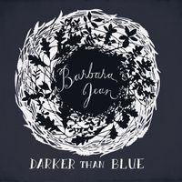 Darker Than Blue by Barbara Jean