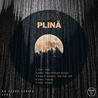 RO SOUND : SERIES EP 03 FELIX - LUNĂ PLINĂ by Felix