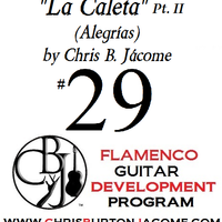 "La Caleta - Pt. II" Alegrias for Solo Flamenco Guitar (DEVPRO #29)