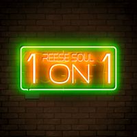 1 On 1  by Reese Soul
