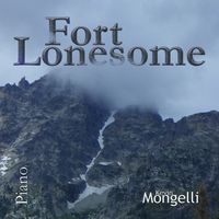 Fort Lonesome by Kevin Mongelli