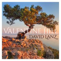 Valentine Hill by David Lanz