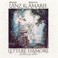 Lettere d’Amore by David Lanz and Kristin Amarie