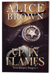 Up In Flames: Texas Vampire Rangers 1