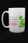 008 Best Compliment EVER Coffee Mug