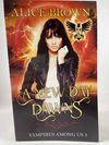 A New Day Dawns, Vampires Among Us book 3