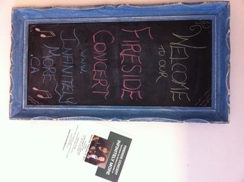 Our welcome chalkboard and concert poster.
