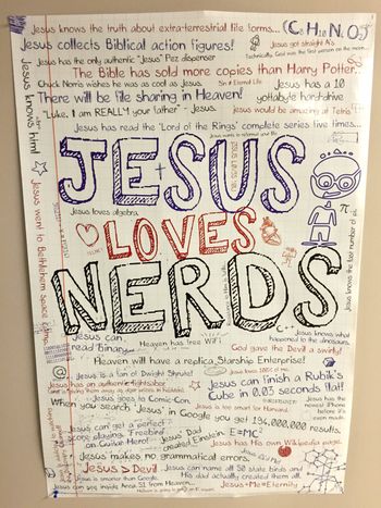 Jesus Loves Nerds! Awesome poster found in the youth room at Holy Trinity Church.
