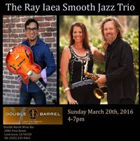 Ray Iaea Smooth Jazz Trio