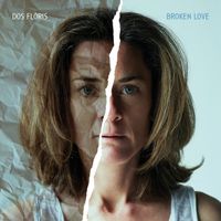 Broken Love by Dos Floris