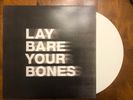 (SIGNED) Lay Bare Your Bones: Vinyl