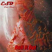 Roll It Out by ESD