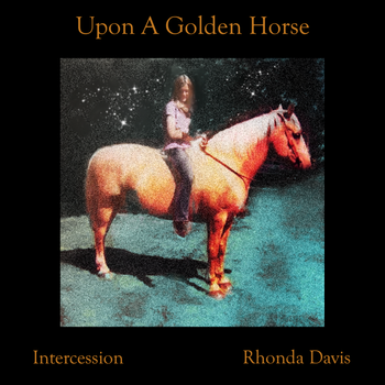 Upon A Golden Horse
