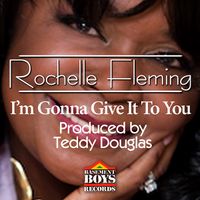 BBR078  I'm Gonna Give It To You by Rochelle Fleming