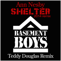 BBR082  Shelter (2014 Remix) by Ann Nesby (Teddy Douglas Remix)