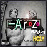 Magna Carta: Holy S*** by AROZO