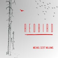 Redbird by Michael Scott Williams
