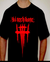 Hi-Tech Hate (FYO) T-Shirt