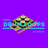Drum Loops by Mikiya 90BPM