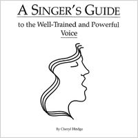 Physical book "A Singer's Guide to the Well-Trained & Powerful Voice" by Cheryl Hodge