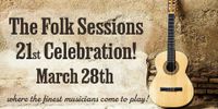 The Folk Sessions 21st Anniversary Celebration