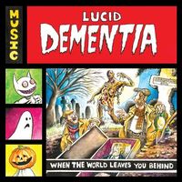 When The World Leaves You Behind by Lucid Dementia
