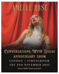 Amelle Rose - Conversations With Louise Anniversary Show