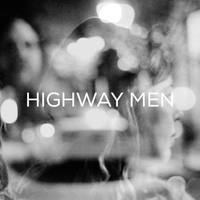 Highway Men by Jamie Lou and The Hullabaloo