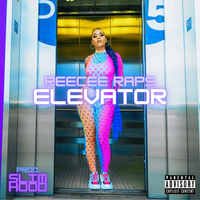 Elevator by ReeCee Raps