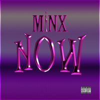 Now by MiNX