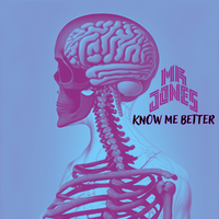 Know Me Better by Mr Jones