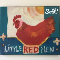 ‘Little Red Hen’ - Sold