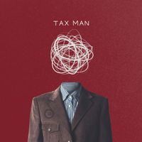 Tax Man by Junkyard Groove
