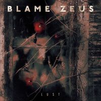 Lust by Blame Zeus