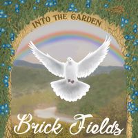INTO THE GARDEN by Brick Fields Music