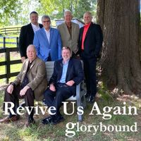 Revive Us Again by Glorybound Quartet