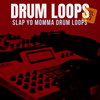 Slap Yo Momma Drum Loops Vol. 3