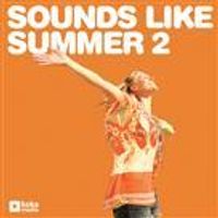 Sounds Like Summer 2 (KOK2343) Universal Publishing Production Music