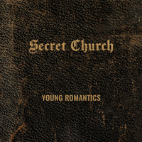 Secret Church by Young Romantics