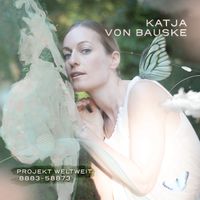 Projekt Weltweit von Katja von Bauske 
