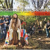 Sunshine Music by Streetlevel Uprising