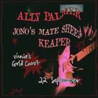 Ally Palmer (ALBUM LAUNCH) w/ Jono's Mate Sheep & Keaper (East Coast Tour)