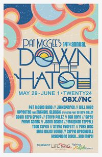 Pat McGee’s 14th Annual Down The Hatch Festival