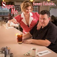 Sugar Me by Sammy Eubanks