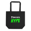 Forever HYPE Tote